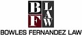 Bowles Fernandez Law, LLC
